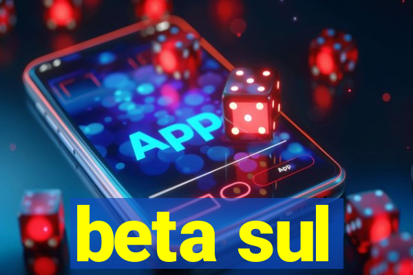 beta sul